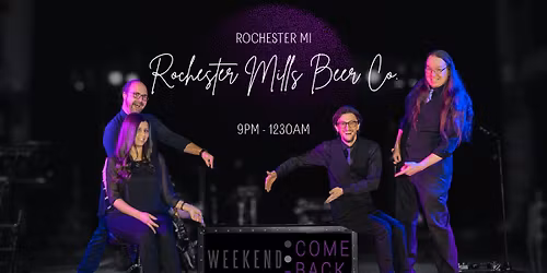 Weekend ComeBack at Rochester Mills Beer Co.