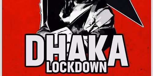 Dhaka Lockdown 