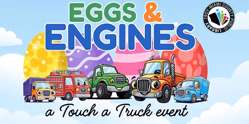 Eggs & Engines: A Touch a Truck Event