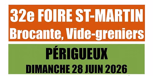 32\u00e8me Foire Saint Martin de P\u00e9rigueux