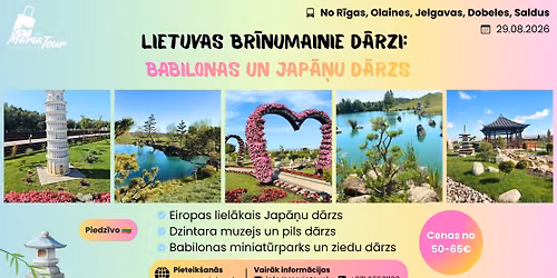 Ekskursija | LIETUVAS BR\u012aNUMAINIE D\u0100RZI: BABILONAS UN JAP\u0100\u0145U D\u0100RZS