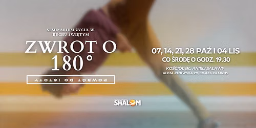ZWROT O 180\u00b0 - Kurs Seminarium \u017bycia w Duchu \u015awi\u0119tym
