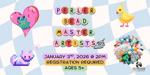 Perler Bead Master Artists @ Clearwater East Community Library