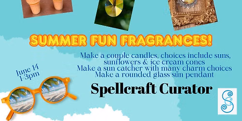 Spellcraft Curator's Summer Workshop