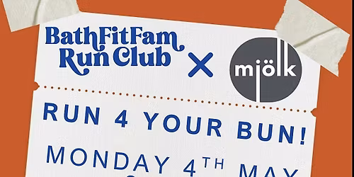 Bank Holiday Run For Your Bun Special x BFF x Mjolk