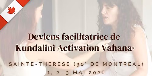 \u2728 Formation Facilitatrice Kundalini Activation Vahana \u2728