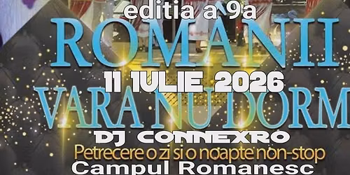 Romanii Vara Nu Dorm edi\u021bia a 9a
