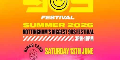Back To The 90s Outdoor Fest - Saturday 13th June - Binks Yard
