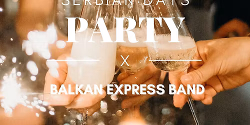 Serbian Days x Balkan Express Band