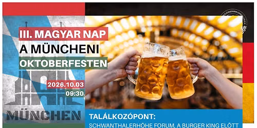 \ud83c\udded\ud83c\uddfa III. Magyar Nap az Oktoberfesten \ud83c\udf7b