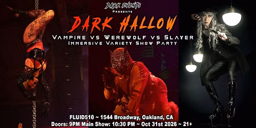 Dark Hallow: Halloween Immersive Variety Show + Party