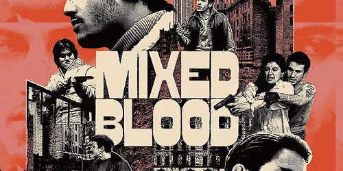 MIXED BLOOD (1984) - A Film by Paul Morrissey - New 4K Restoration!