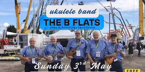 UKULELE BAND - The B Flats come BACK to Saintbridge