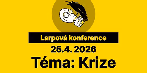 Larpov\u00e1 konference 2026