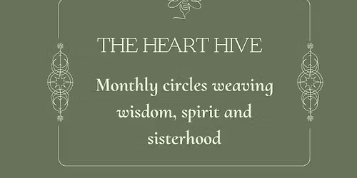 Heart Hive Women's Wisdom Circle