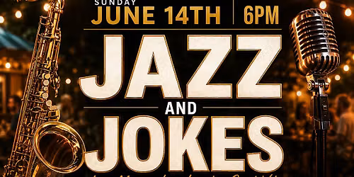 Jazz & Jokes \u2013 Live Music + Comedy Night