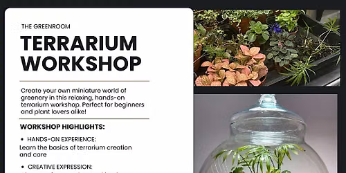 Build a Terrarium Workshop