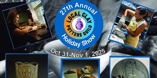 27th Annual Local Clay Guild Show