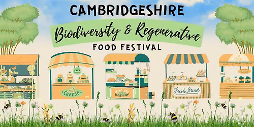 Cambridgeshire Biodiversity & Regenerative Food Festival