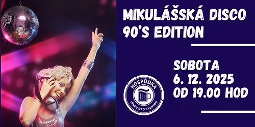 MIKUL\u00c1\u0160SK\u00c1 DISCO 90\u2019s edition