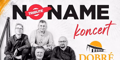 NO NAME TRIBUTE na Dobr\u00e9m M\u00edst\u011b \u00dajezdec