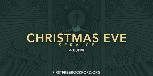 Christmas Eve @ First Free Rockford