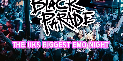 Black Parade - 00's Emo Anthems | Bristol