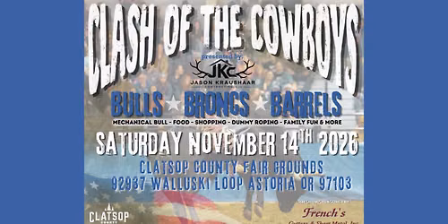 Clash of the Cowboys at the Clatsop County Fair & Expo, Presented by Jason Kraushaar Contracting