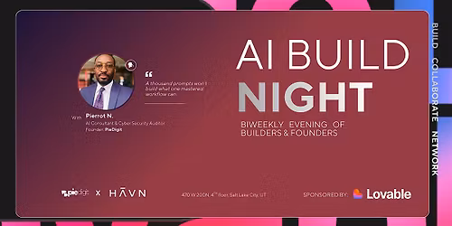 AI BUILD NIGHT-Biweekly Evening of Builders & Founders
