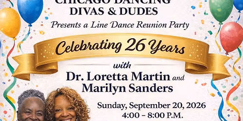Chicago Dancing Divas & Dudes 2nd Annual Line Dance Reunion Party.