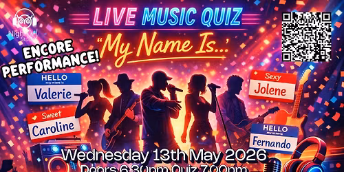 Encore Live Music Quiz - My Name Is...