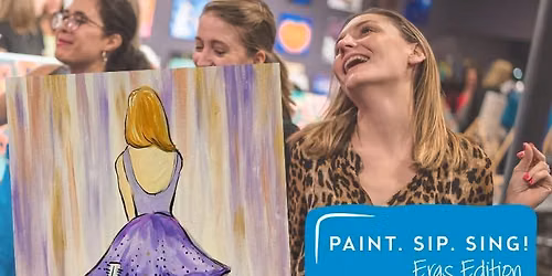 Paint, Sip, Sing!
