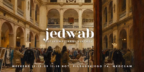 Jedwab *butikowe targi vintage* V edycja we Wroc\u0142awiu \ud83c\udf42 WRZE\u015aNIOWY RAJ PERE\u0141EK