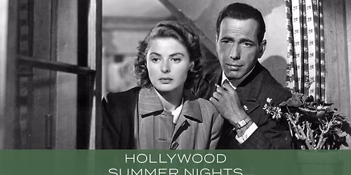 Casablanca (1942) | Hollywood Summer Nights