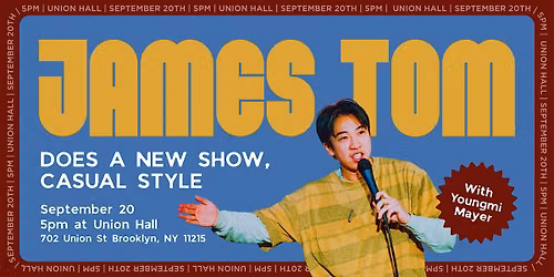 James Tom Does A New Show, Casual Style