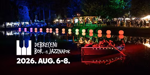 Debreceni Bor- \u00e9s Jazznapok 2026