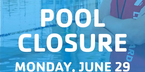 Pool Closure
