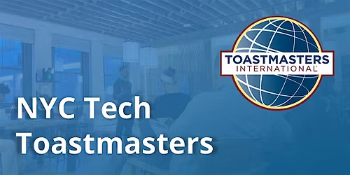 NYC Tech Toastmasters March 2026 | `2nd Meeting *One Drink Minimum*