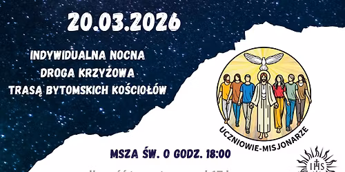 Msza \u015bw. - indywidualna nocna DROGA KRZY\u017bOWA - tras\u0105 bytomskich ko\u015bcio\u0142\u00f3w\ud83d\udc63\ud83d\ude4f\u26ea\ufe0f