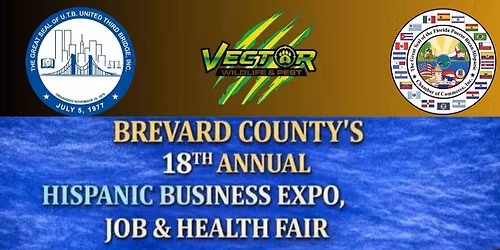 Brevard County's 18th Annual Hispanic Business Expo, Job & Health Fair