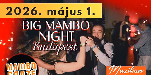 Big Mambo Night Budapest - Vinyls only! - m\u00e1jus 1. p\u00e9ntek - Muzikum