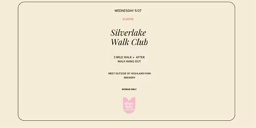 5.27 Silverlake Walk Club Weekly Walk