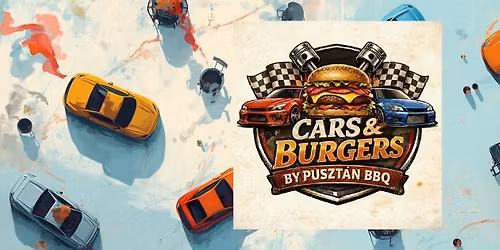 Cars & Burgers by Puszt\u00e1n BBQ