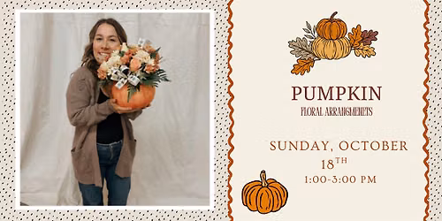 Telaya Design: Pumpkin Floral Arrangements