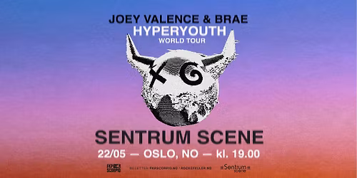 Joey Valence & Brae \/\/ Sentrum Scene \/\/ Pres. av FKP Scorpio