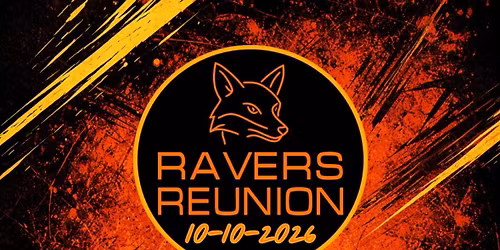 Ravers Reunion  - The Next Rampage