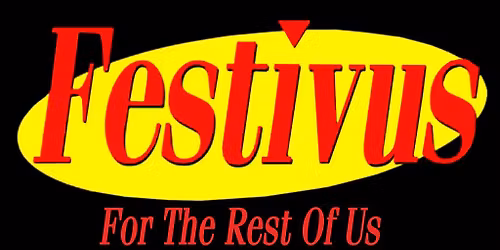 Festivus For The Rest Of Us