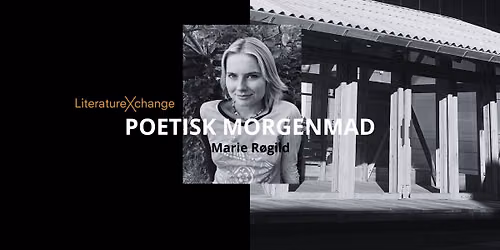 POETISK MORGENMAD x Marie R\u00f8gild