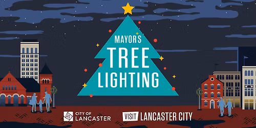 Mayor's Tree Lighting - Lancaster City