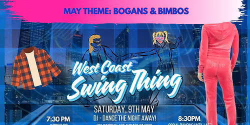 West Coast Swing Social - Bogans & Bimbos Theme